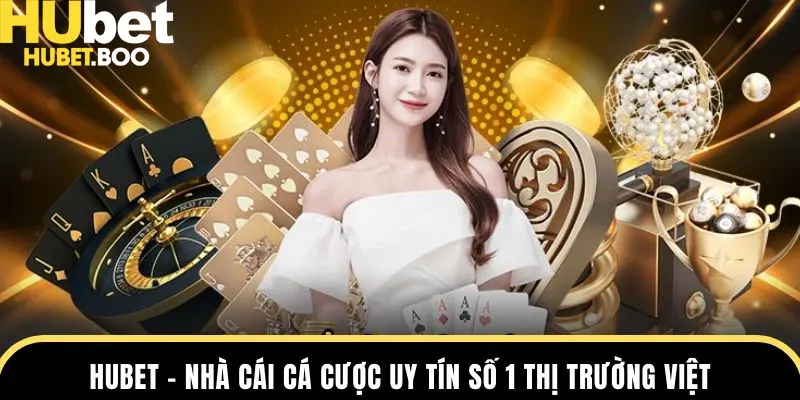 giới thiệu tổng quan về hubet88